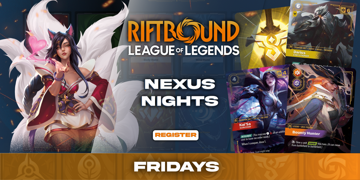 Weekly Riftbound Nexus Nights Tournament – 203 Collectibles Ltd.