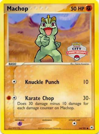 Machop (64/101) (City Championship Promo) [EX: Hidden Legends]