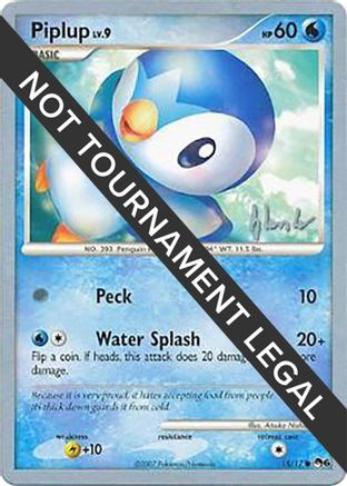 Piplup LV.9 (15/17) (Empotech - Dylan Lefavour) [World Championships 2008]