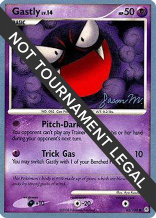 Gastly LV.14 (62/100) (Queengar - Jason Martinez) [World Championships 2009]