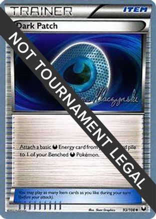 Dark Patch (93/108) (Darkrai Deck - Jason Klaczynski) [World Championships 2013]