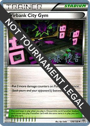 Virbank City Gym (126/135) (Ultimate Team Plasma - Yugo Sato) [World Championships 2013]