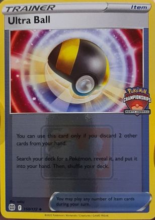 Ultra Ball (150/172) (North America Championships) [League & Championship Cards]