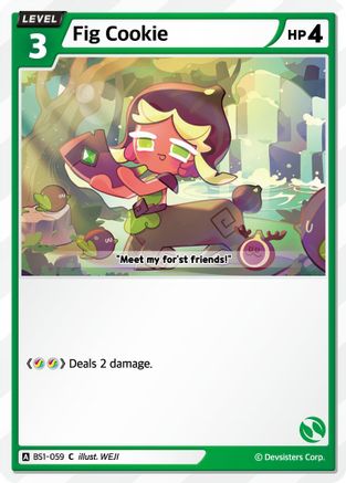 Fig Cookie (BS1-059) - Brave Beginning