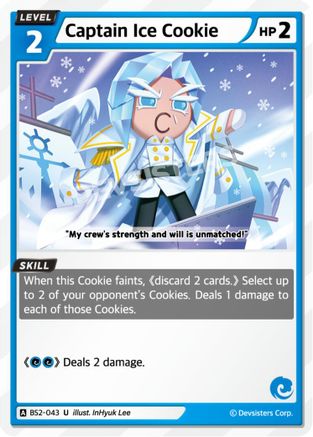 Captain IceCookie (BS2-043) - Brave Beginning