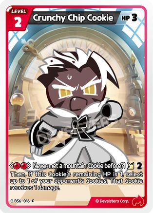 Crunchy Chip Cookie (BS6-016) - Arena of Glory