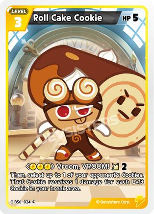 Roll Cake Cookie (BS6-024) - Arena of Glory