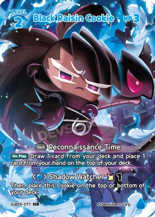 Black Raisin Cookie (SSR) (BS9-077) - A Game of Truth and Deceit Foil