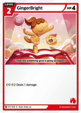 GingerBright (006) (Ver. 1) (ST1-006) - Starter Deck Assortment 1
