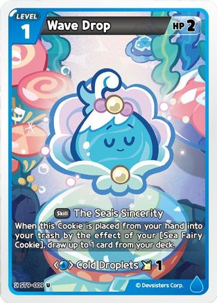 Wave Drop (ST9-009) - Starter Deck Assortment 2 Legendary Cookie