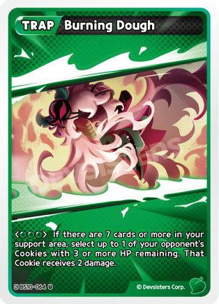 Burning Dough (BS10-064) - The Dark Enchantress War