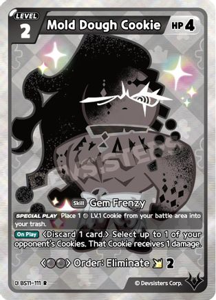 Mold Dough Cookie (BS11-111) - The Dark Enchantress War Foil