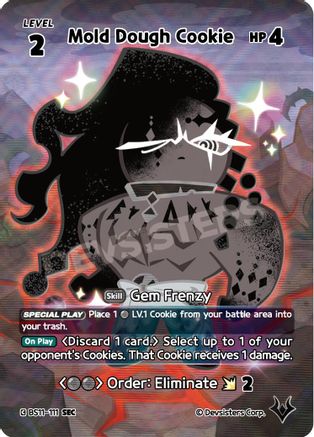 Mold Dough Cookie (SEC) (BS11-111) - The Dark Enchantress War Foil