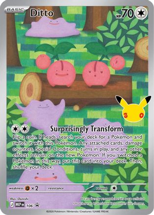 Ditto - 106 (30th Celebration) 106 - ME Mega Evolution Promo Holofoil