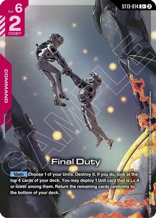 Final Duty (C+) (ST13-014) - Starter Deck 13 Silent Barrage Holofoil