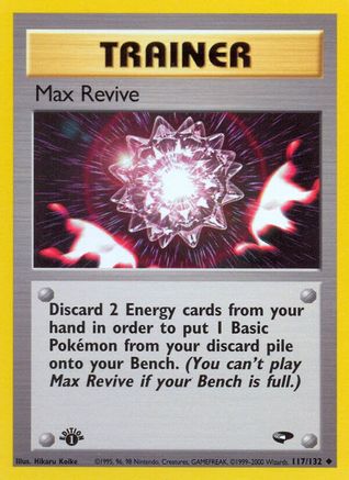 Max Revive (117/132) [Gym Challenge Unlimited]